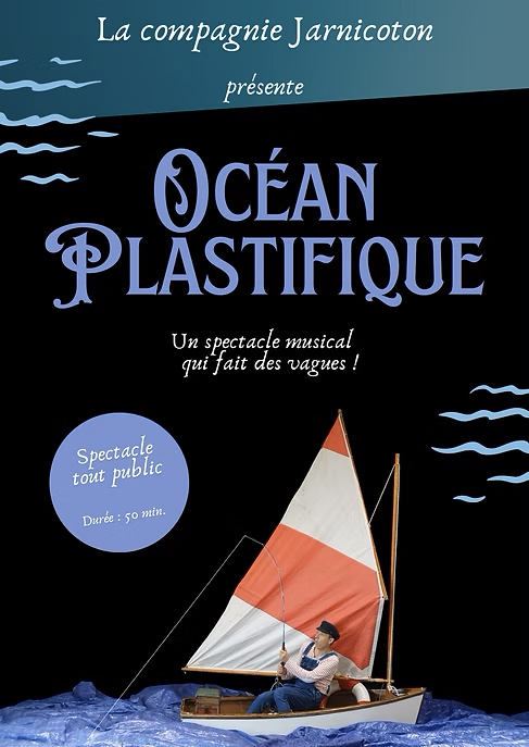 13 août : spectacle Océan Plastifique